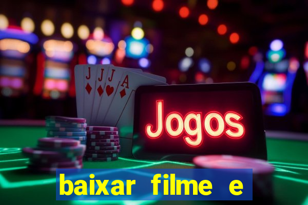 baixar filme e series mp4